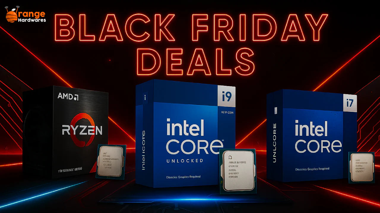Black Friday CPU Deals 2025: Best Early Sale on Intel & AMD Processors