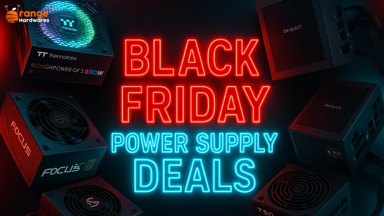 Black Friday PSU Deals 2025 - Early Power Supply Sale